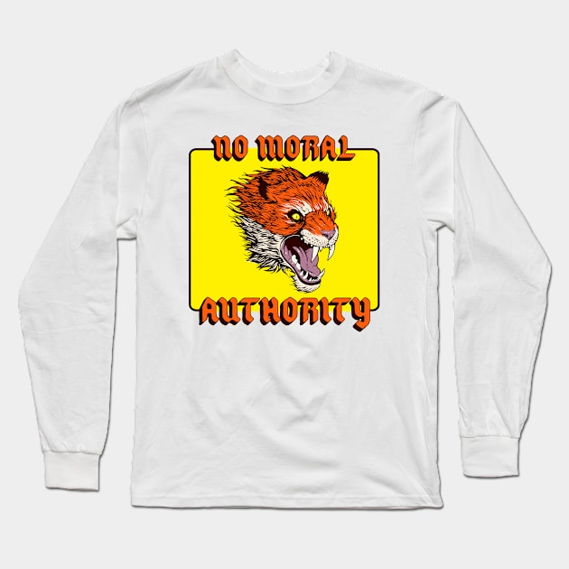 No Moral Authority Long Sleeve T-Shirt by benjaminhbailey